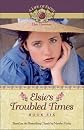 Elsie's Troubled Times
