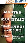 Master of the Mountain: Thomas Jeffer...