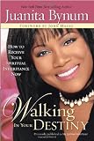 Walking in Your Destiny