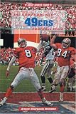 The San Francisco 49ers Football Team (Great Sports Teams)