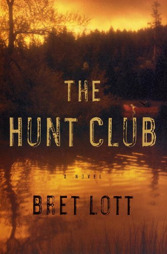 The Hunt Club: A Novel