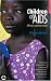 Children of AIDS: Africa's Orphan Crisis