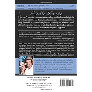 Possible Miracle: A Caregiver's Experience Coping with Her Husband's Struggle Through Pancreatic Cancer, Liver Disease and a Liver Transplant