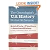 The Genealogist's U.S. History Pocket Reference: Quick Facts & Timelines of American History to Help Understand Your Ancestors