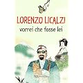 Vorrei che fosse lei (BUR ROMANZI)