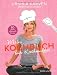 Mein Kochbuch f�r Kochmuffel: 