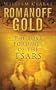 Romanoff Gold: The Lost Fortunes of the Tsars