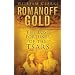 Romanoff Gold: The Lost Fortunes of the Tsars