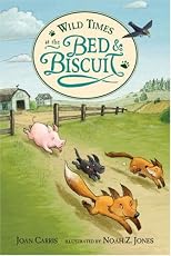 Wild Times at the Bed and Biscuit