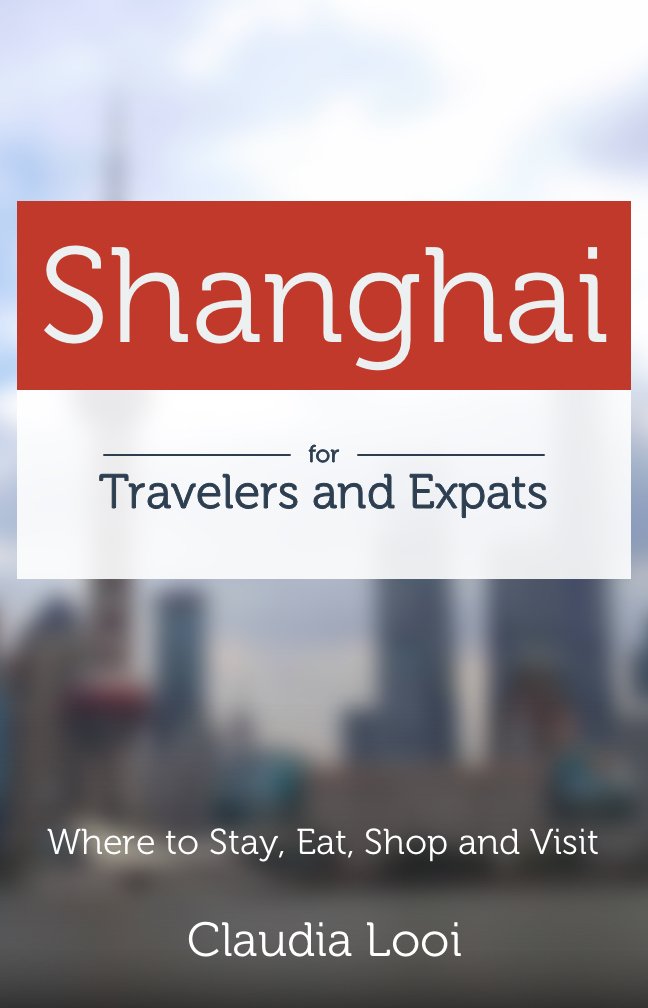 Amazon.com: Discovering Shanghai for Travelers and Expats: Where ...