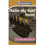 Michelin Italie du Sud - Rome (Voyager Pratique Series)