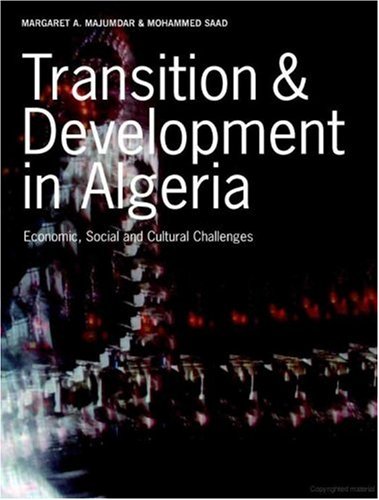 Transition and Development: Patterns, Challenges and Implications of Change in Algeria