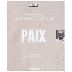 Paix : Inspirations et paroles du Mahatma Gandhi