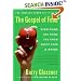 The Gospel of Food: Everything You Think You Know About Food Is Wrong