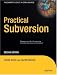 Practical Subversion, Second Edition