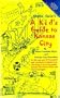 A Kid's Guide to Kansas City