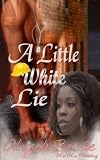 A Little White Lie