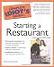 The Complete Idiot s Guide to Starting a Restaurant, 2nd Edition