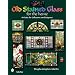 Old Stained Glass for the Home: A Guide for Collectors and Designers