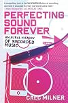 Perfecting Sound Forever