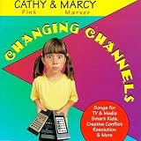Changing Channels -- Songs for TV & Media Smart Kids