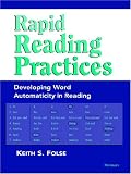 Rapid Reading Practices: Developing Word Automaticity in Reading