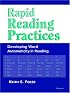 Rapid Reading Practices: Developing Word Automaticity in Reading