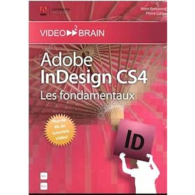 Adobe InDesign CS4 : Les fondamentaux  (Pierre Labbe)
