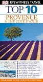 DK Eyewitness Top 10 Travel Guide: Provence & the Cote dAzur