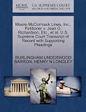 Moore-McCormack Lines, Inc., Petitioner v. Jean O. Richardson, Etc., et al. U.S. Supreme Court Transcript of Record with Supporting Pleadings
