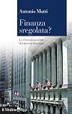 Finanza sregolata?