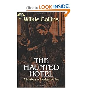 The Haunted Hotel - Wilkie Collins