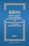 Produkt-Bild: Galerie ber&uuml;hmter P&auml;dagogen, verdienter Schulm&auml;nner, Jugend- und Volksschriftsteller und Komponisten aus der Gegenwart in Biographien und ... von Dr. Joh. Bapt. Heindl. Band 1