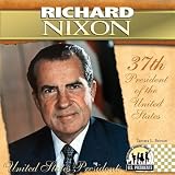 Richard Nixon (The United States Presidents)
