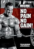 MuscleMag International's No Pain No Gain Training Journal