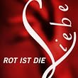 Rot Ist die Liebe