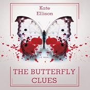 The Butterfly Clues | [Kate Ellison]