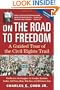 On the Road to Freedom: A Guided Tour of the Civil Rights Trail