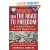 On the Road to Freedom: A Guided Tour of the Civil Rights Trail