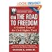 On the Road to Freedom: A Guided Tour of the Civil Rights Trail