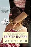 Magic Hour : A Novel