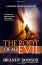 The Root of All Evil (Colton Parker Mystery Series, Book 3)