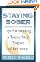 Staying Sober: Tips for Working a Twelve Step Program of Recovery