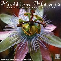 Passion Flower: Zoot Sims