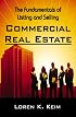 The Fundamentals of Listing and Selling Commercial Real Estate
