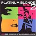 Platinum Blonde NRG, Vol. 2: Nrgised Madonna Classics