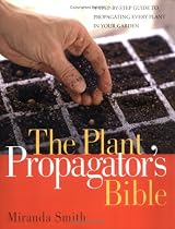 Plant Propagator's Bible
