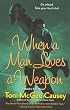 When a Man Loves a Weapon (Bobbie Faye, Book 3)