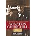 Winston Churchill, CEO: 25 Lessons for Bold Business Leaders