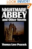 Nightmare Abbey and Other Novels by Thomas Love Peacock [Annotated] (Civitas Library Classics)